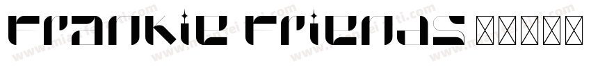 Frankie Friends字体转换
